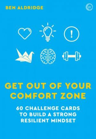 Get Out Of Your Comfort Zone by Ben Aldridge