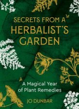 Secrets From A Herbalists Garden