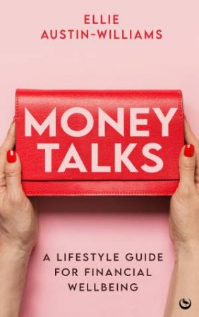 Money Talks by Ellie Austin-Williams