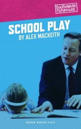 School Play by Alex MacKeith