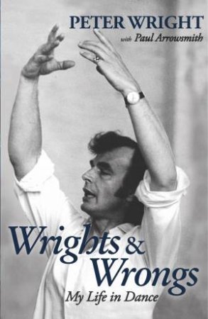 Wrights & Wrongs by Peter Wright