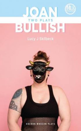 Lucy Skilbeck: Two Plays by Lucy Skilbeck