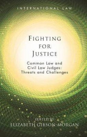 Fighting For Justice by Elizabeth Gibson-Morgan