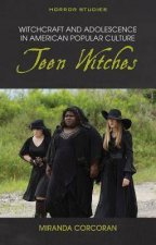 Witchcraft And Adolescence In American Popular Culture