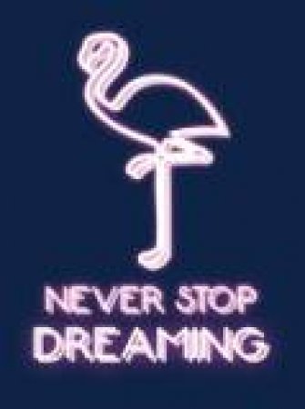 Never Stop Dreaming by SUMMERSDALE