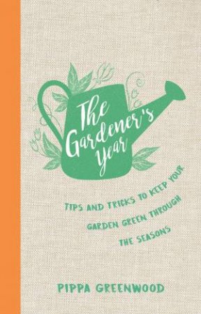 The Gardener's Year by Pippa Greenwood