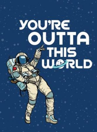 You're Outta This World by Various