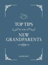 Top Tips For New Grandparents