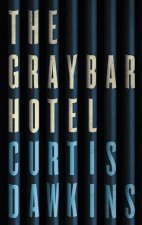 The Graybar Hotel