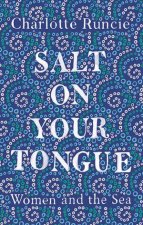 Salt On Your Tongue