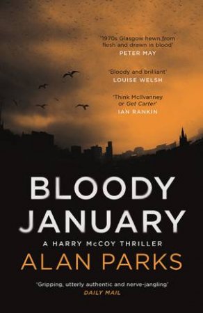 Bloody January by Alan Parks