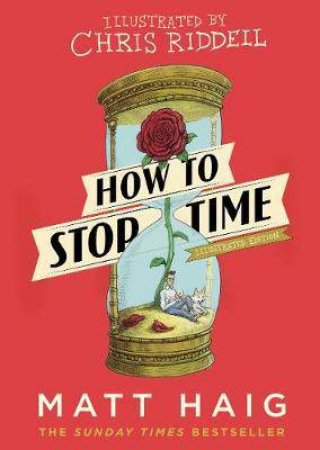 How To Stop Time by Chris Riddell & Matt Haig