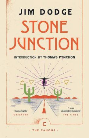 Stone Junction by Jim Dodge