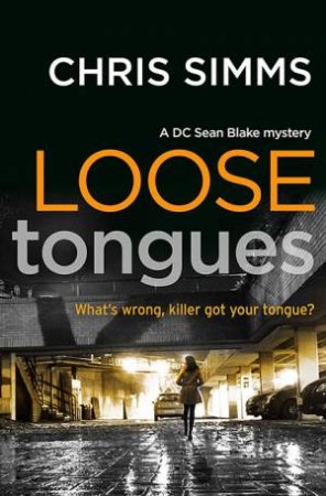 Loose Tongues by Chris Simms