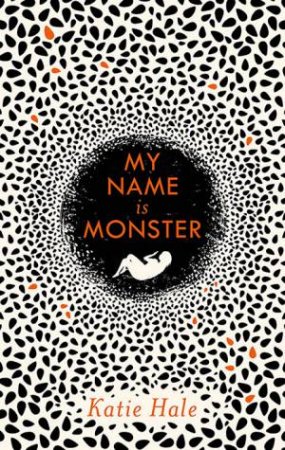 My Name Is Monster by Katie Hale