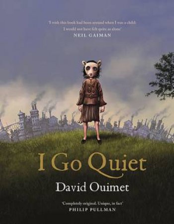 I Go Quiet by David Ouimet