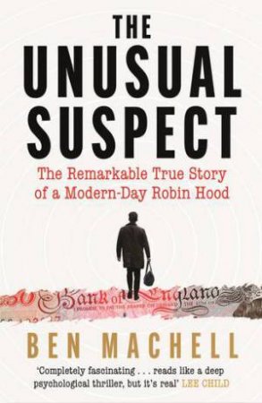 The Unusual Suspect by Ben Machell