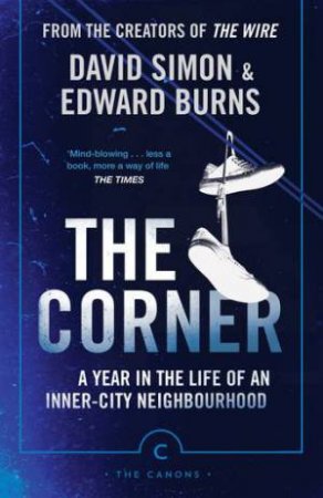 The Corner by David Simon & Edward Burns