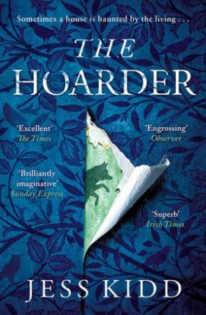 The Hoarder by Jess Kidd