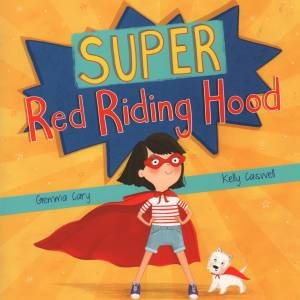 Square Paperback Fairy Tale Book: Red Riding Hood by Various