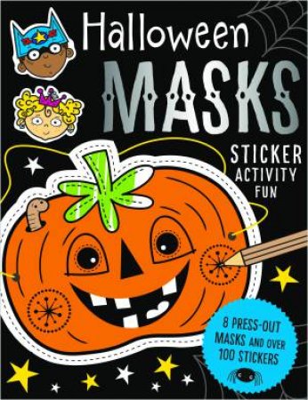 Halloween Masks: Sticker Activity Fun by Various