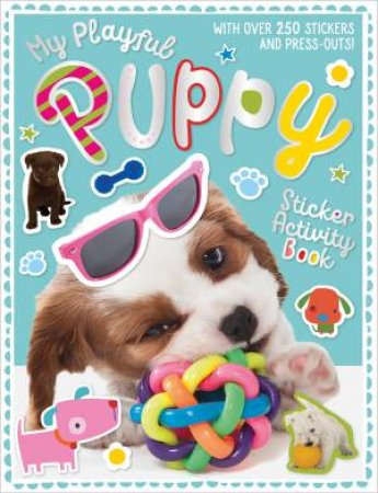 My Playful Puppy Sticker Activity Book by Various