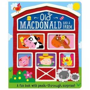 Peek Through Surprises: Old Macdonald Had A Farm by Various