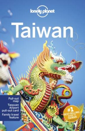 Lonely Planet Taiwan 11th Ed. by Piera Chen & Mark Elliott & Megan Eaves & Dinah Gardner & Thomas O'Malley