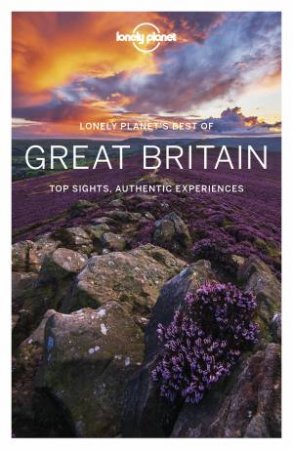 Lonely Planet Best Of Great Britain by Damian Harper, Isabel Albiston, Oliver Berry and Joe Bindloss