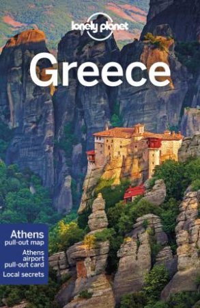 Lonely Planet Greece 14th Ed. by Simon Richmond & Kate Armstrong & Stuart Butler & Peter Dragicevich & Trent Holden & Anna Kaminski & Vesna Maric & Kate Morgan & Zora O'Neill