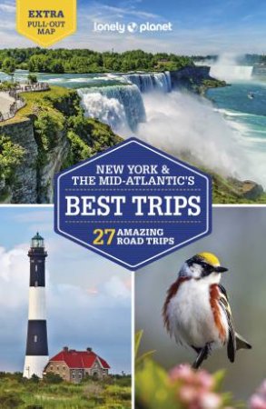 Lonely Planet: New York & The Mid-Atlantic's Best Trips 4th Ed by Various