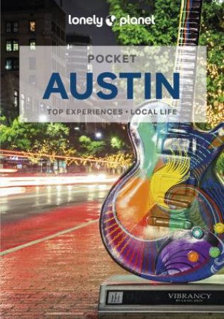 Lonely Planet: Pocket Austin 2nd Ed by Various