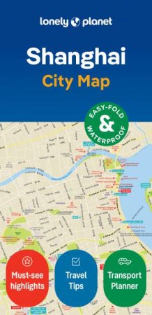 Lonely Planet Shanghai City Map by Lonely Planet