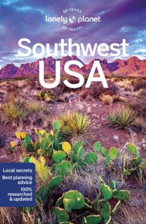 Lonely Planet Southwest USA (9th Edition) by Various