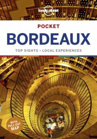 Lonely Planet Pocket: Bordeaux (1st Ed) by Various