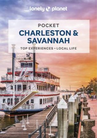 Lonely Planet: Pocket Charleston & Savannah 2nd Ed by Various