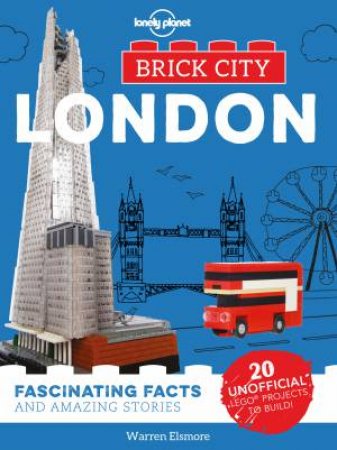 Lonely Planet: Brick City - London by Lonely Planet Kids