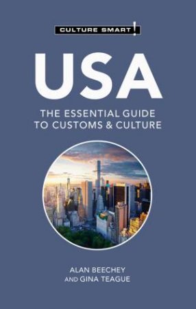 USA - Culture Smart! by Alan Beechey & Gina Teague