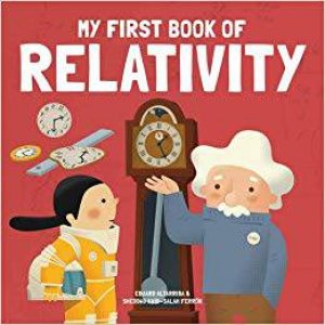 My First Book of Relativity by SHEDDAD KAID-SALAH FERRON