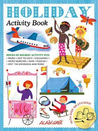 Holiday Activity Book by Alain Gree