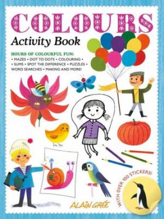 Colours Activity Book by ALAIN GREE