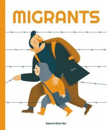 Migrants by EDUARD ALTARRIBA