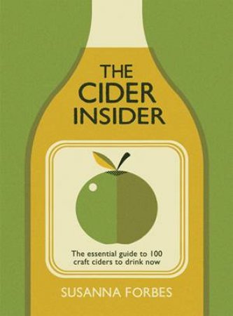 The Cider Insider by Susanna Forbes