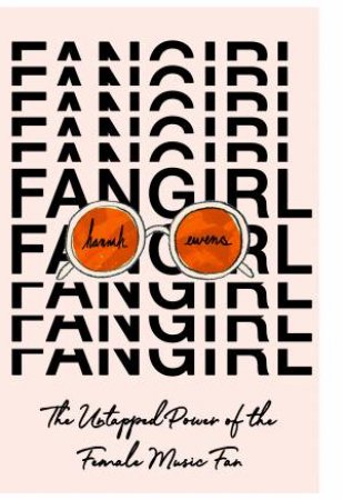 Fangirls by Hannah Ewens