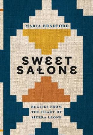 Sweet Salone by Maria Bradford