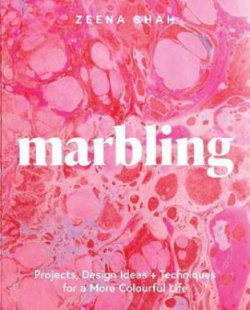 Marbling by Zeena Shah