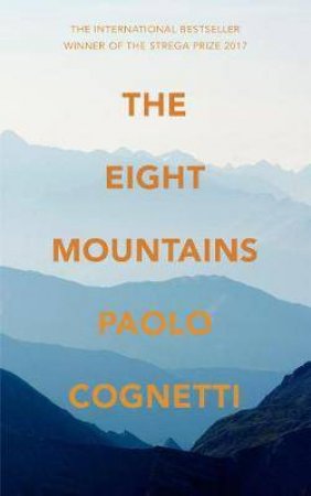 The Eight Mountains by Paolo Cognetti