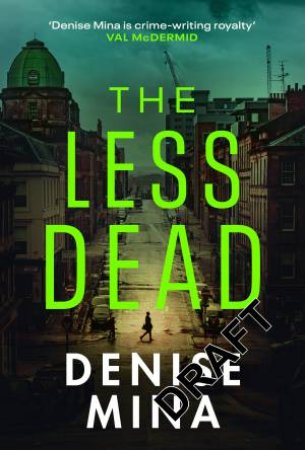 The Less Dead by Denise Mina