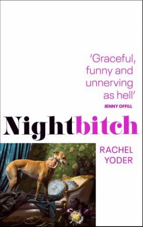 Nightbitch by Rachel Yoder