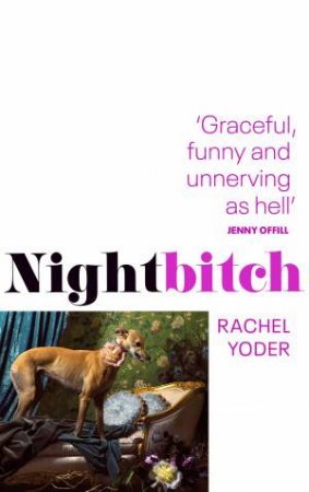 Nightbitch by Rachel Yoder